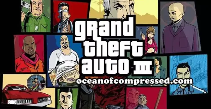 GTA 3 Highly Compressed Download For PC (130 MB)