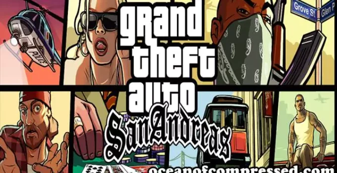 GTA San Andreas Highly Compressed Download For PC (502 MB)