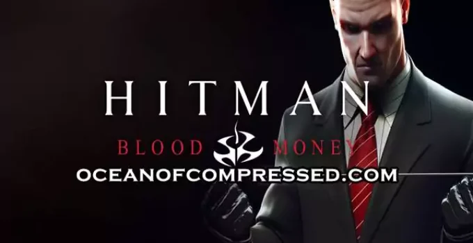 Hitman Blood Money Highly Compressed For PC (270 MB)