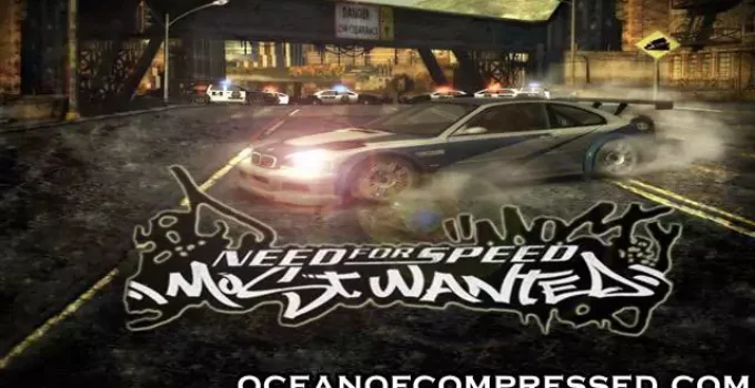 NFS Most Wanted 2005 Highly Compressed Download For PC