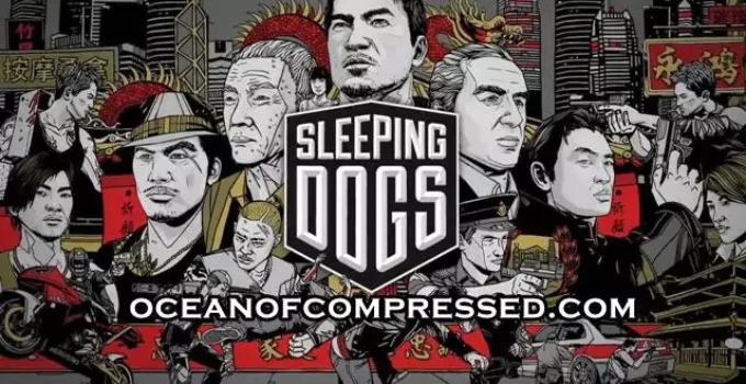 Sleeping Dogs Highly Compressed Download For PC (1 GB)