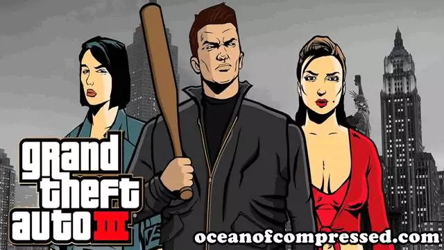 What is GTA 3 Highly Compressed