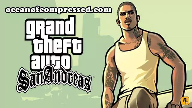 What is GTA San Andreas Highly Compressed