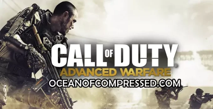 Call Of Duty Advanced Warfare Highly Compressed For PC