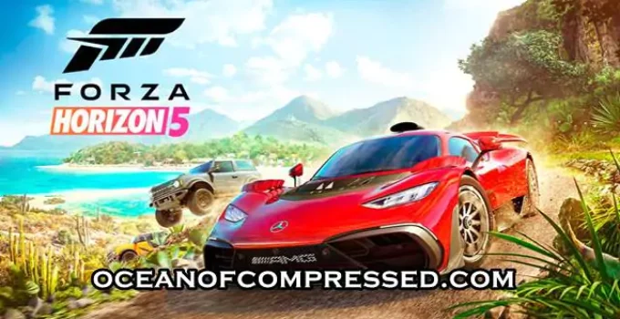 Forza Horizon 5 Highly Compressed Download For PC (2.5 GB)